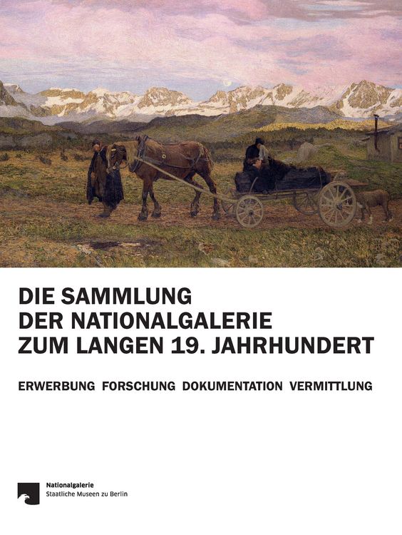 Produktbild: Die Sammlung der Nationalgalerie zum langen 19. Jahrhundert