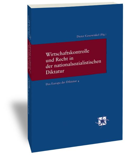 Produktbild: Wirtschaftskontrolle und Recht in der nationalsozialistischen Diktatur