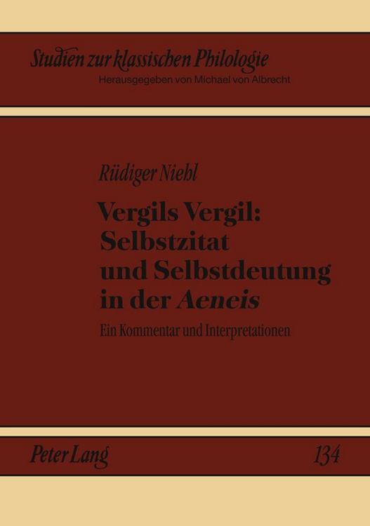 Produktbild: Vergils Vergil: Selbstzitat und Selbstdeutung in der &laquo;Aeneis&raquo;