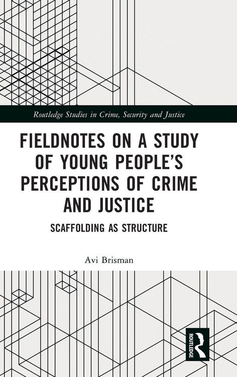 Produktbild: Fieldnotes on a Study of Young People's Perceptions of Crime and Justice