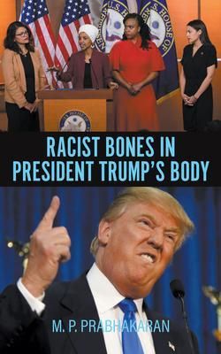 Produktbild: Racist Bones in President Trump's Body
