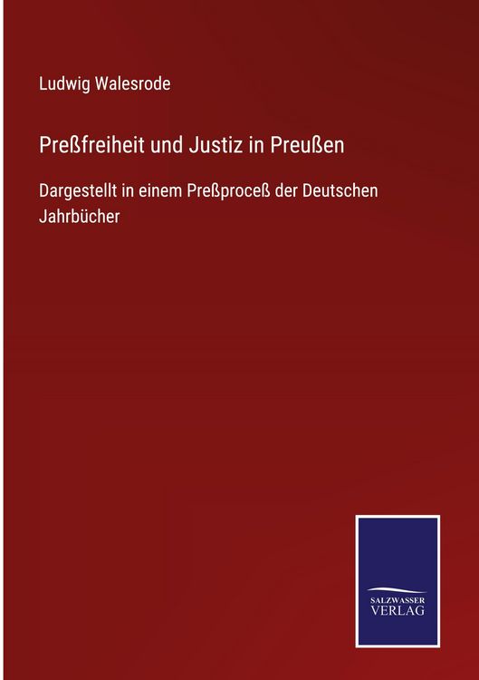 Produktbild: Pre&szlig;freiheit und Justiz in Preu&szlig;en