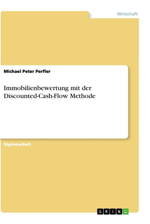 Produktbild: Immobilienbewertung mit der Discounted-Cash-Flow Methode