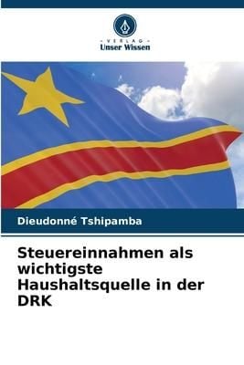 Produktbild: Steuereinnahmen als wichtigste Haushaltsquelle in der DRK