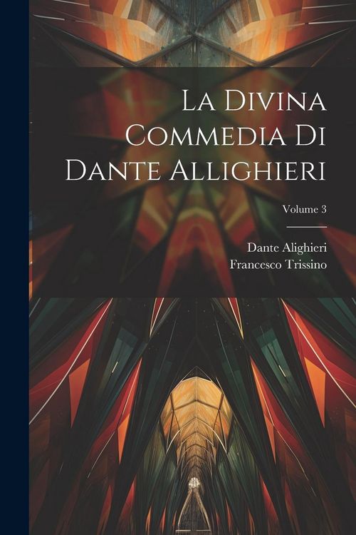 Produktbild: La Divina Commedia Di Dante Allighieri; Volume 3