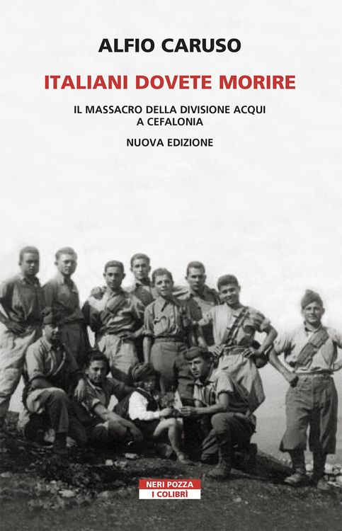 Produktbild: Italiani dovete morire. Il massacro della divisione Acqui a Cefalonia