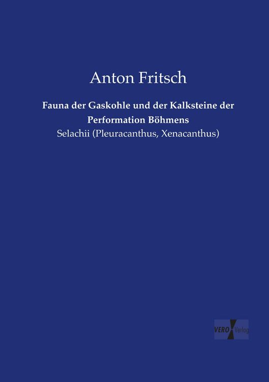 Produktbild: Fauna der Gaskohle und der Kalksteine der Performation B&ouml;hmens
