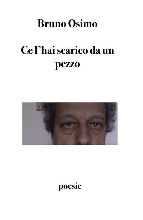 Produktbild: Ce l'hai scarico da un pezzo