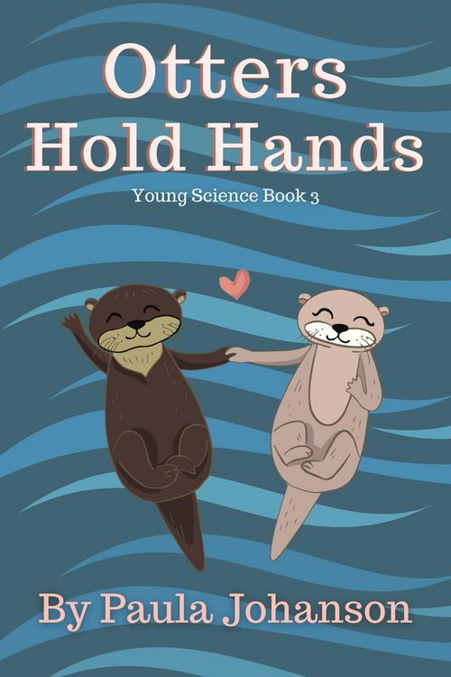 Produktbild: Otters Hold Hands (Young Science, #3)