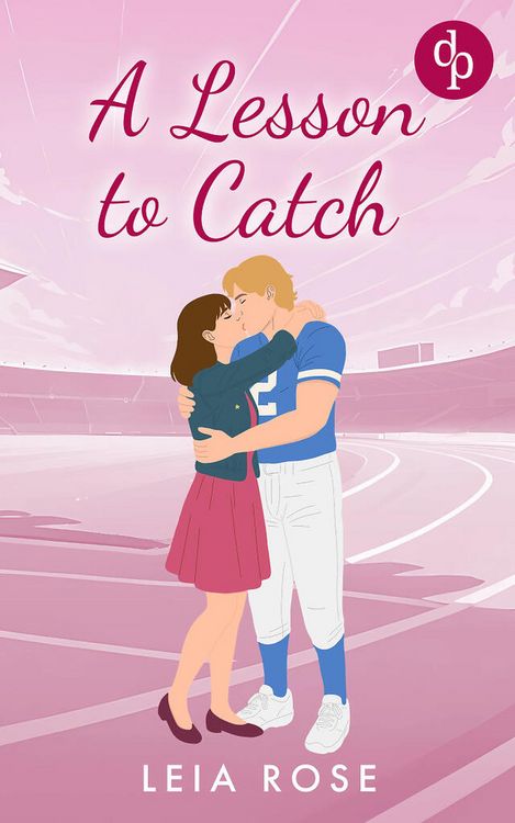 Produktbild: A Lesson to Catch | Eine Opposites Attract College Sports Romance
