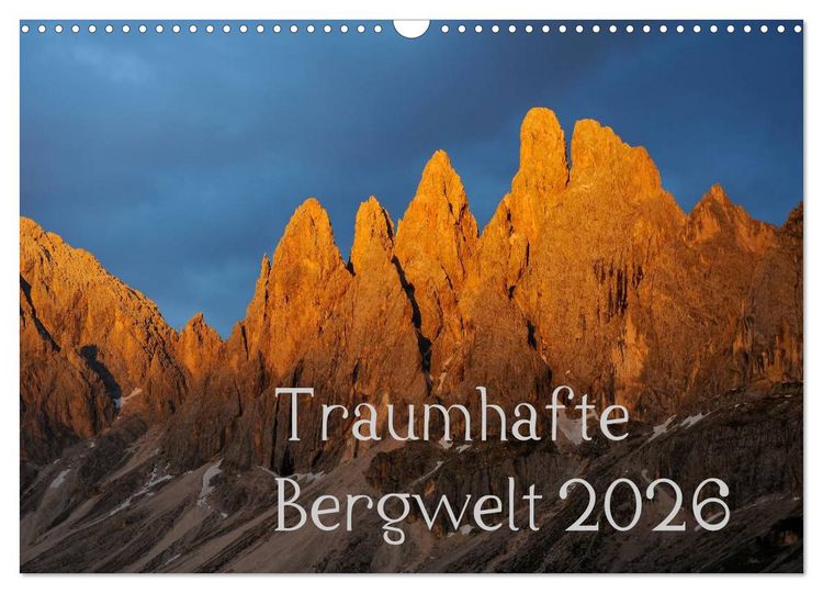 Produktbild: Traumhafte Bergwelt Kalender (Wandkalender 2026 DIN A3 quer), CALVENDO Monatskalender