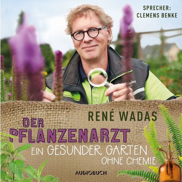 Produktbild: Der Pflanzenarzt: Ein gesunder Garten ohne Chemie