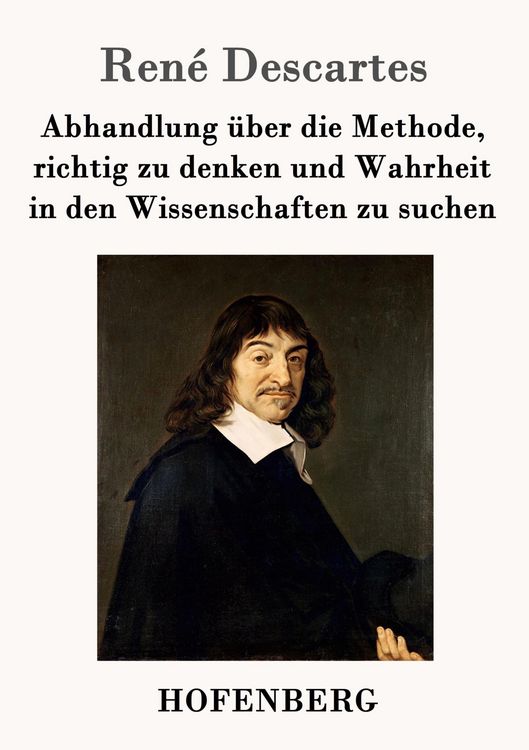 Produktbild: Abhandlung &uuml;ber die Methode, richtig zu denken und Wahrheit in den Wissenschaften zu suchen