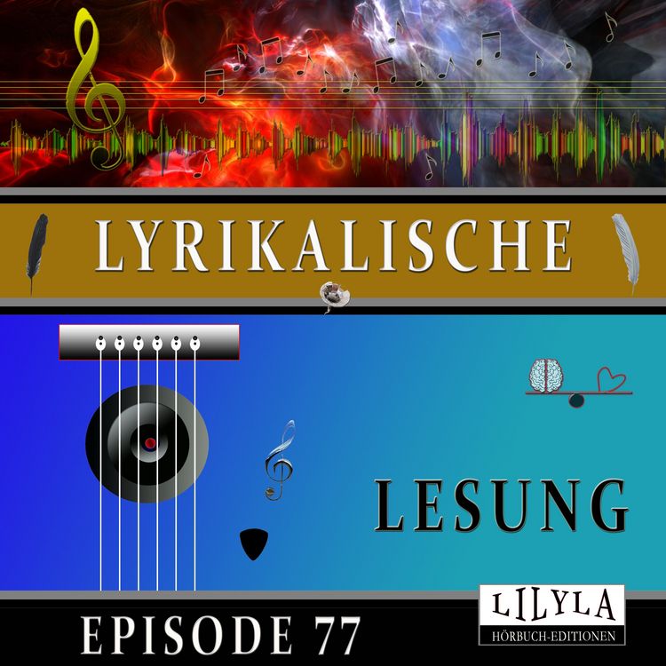Produktbild: Lyrikalische Lesung Episode 77