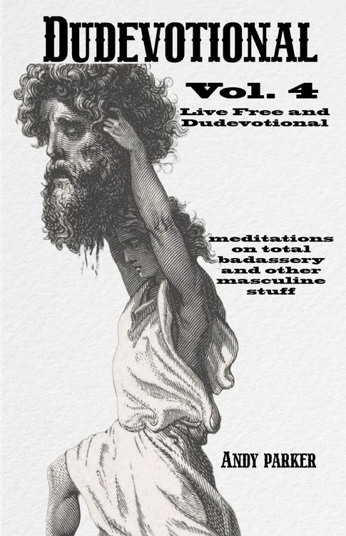 Produktbild: Dudevotional Vol. 4 Live Free and Dudevotional