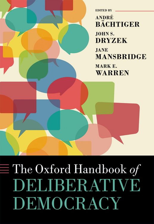 Produktbild: The Oxford Handbook of Deliberative Democracy