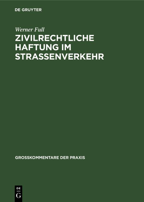 Produktbild: Zivilrechtliche Haftung im Stra&szlig;enverkehr