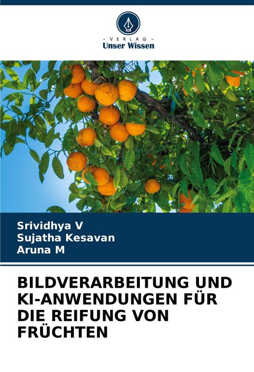 Produktbild: Bildverarbeitung und Ki-Anwendungen f&uuml;r die Reifung von Fr&uuml;chten
