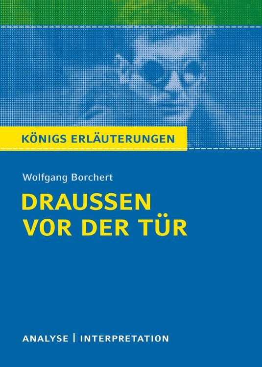 Bild vom Artikel Draußen vor der Tür von Wolfgang Borchert vom Autor Wolfgang Borchert