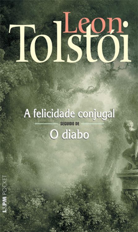 Produktbild: A Felicidade Conjugal seguido de O Diabo