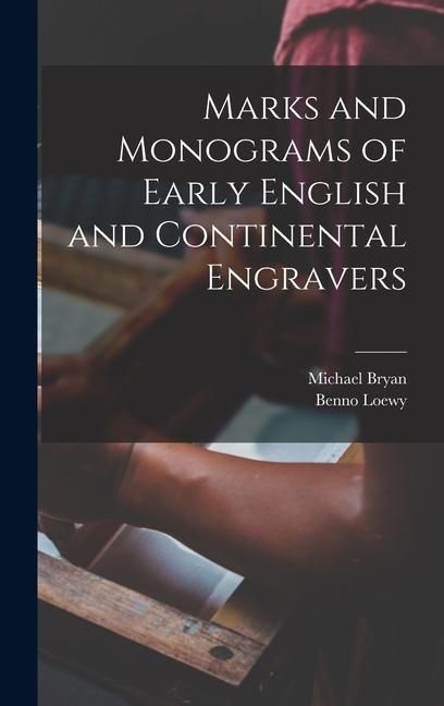 Produktbild: Marks and Monograms of Early English and Continental Engravers