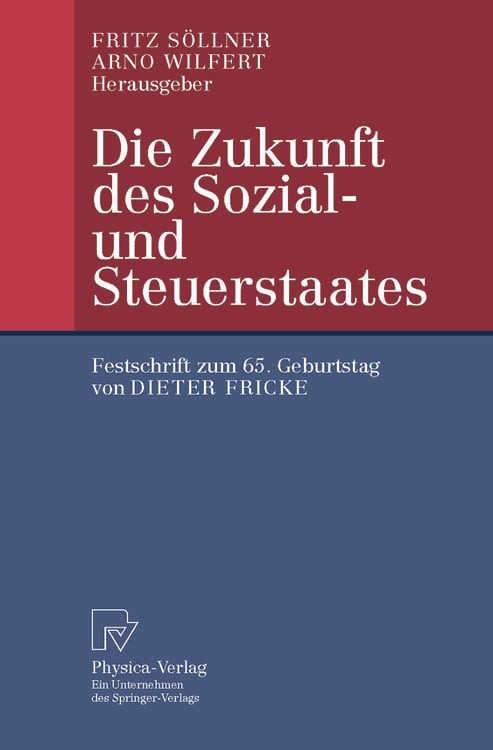 Produktbild: Die Zukunft des Sozial- und Steuerstaates