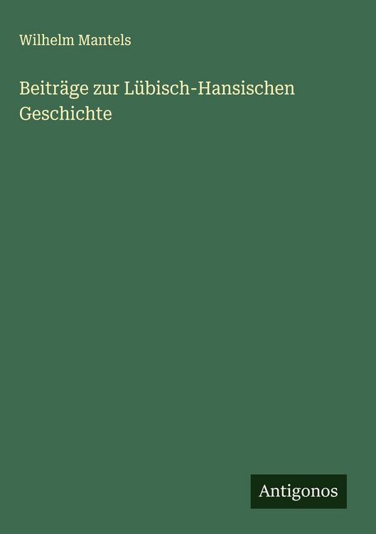 Produktbild: Beitr&auml;ge zur L&uuml;bisch-Hansischen Geschichte