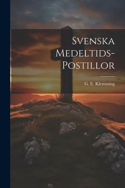 Produktbild: Svenska Medeltids-Postillor