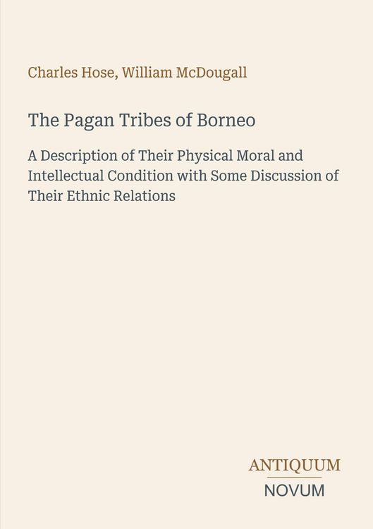 Produktbild: The Pagan Tribes of Borneo
