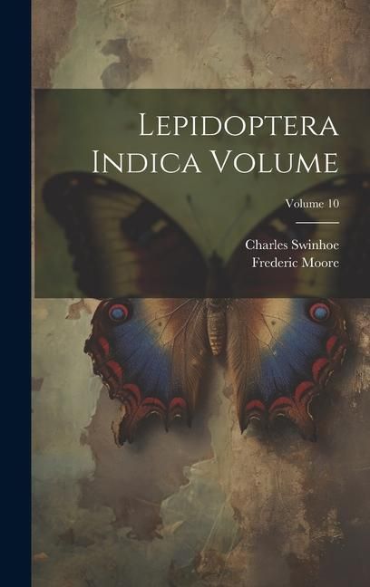 Produktbild: Lepidoptera Indica Volume; Volume 10
