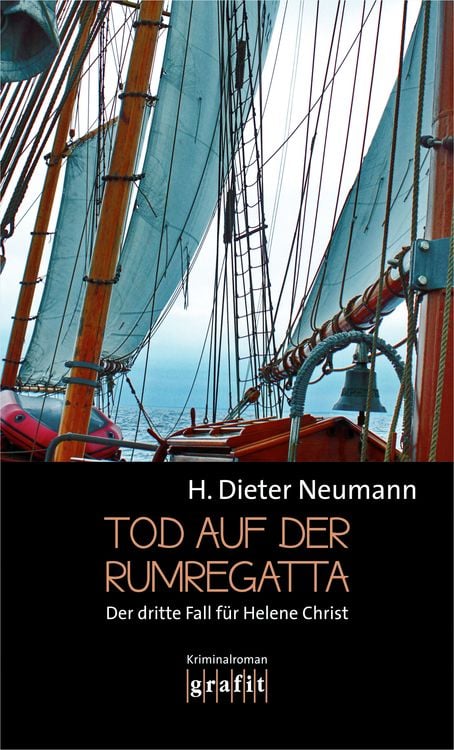 Bild vom Artikel Tod auf der Rumregatta vom Autor H. Dieter Neumann