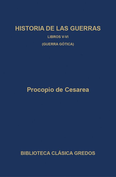 Produktbild: Historia de las guerras. Libros V-VI. Guerra g&oacute;tica.