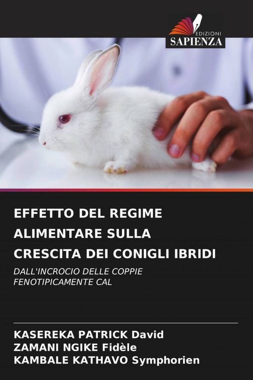 Produktbild: Effetto Del Regime Alimentare Sulla Crescita Dei Conigli Ibridi