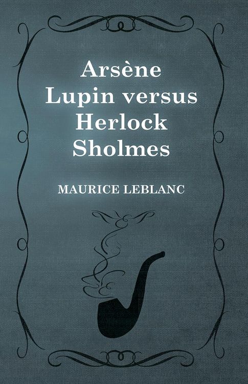 Produktbild: Ars&Atilde;&uml;ne Lupin versus Herlock Sholmes
