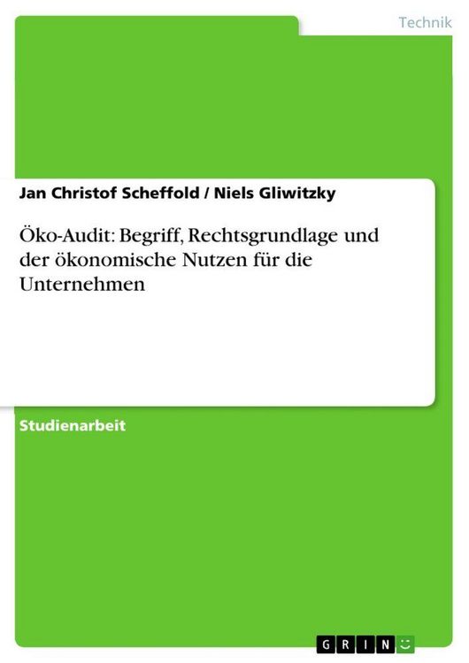 Produktbild: &Ouml;ko-Audit: Begriff, Rechtsgrundlage und der &ouml;konomische Nutzen f&uuml;r die Unternehmen