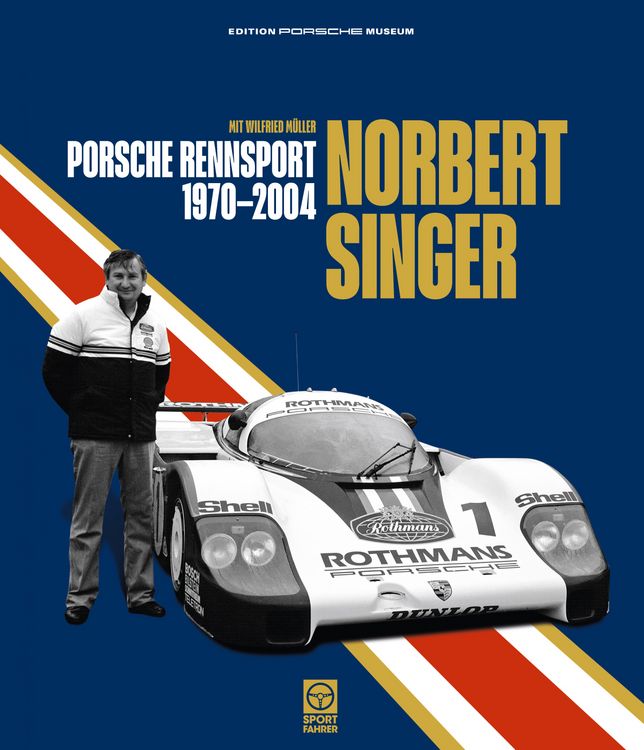 Produktbild: Norbert Singer - Porsche Rennsport 1970-2004