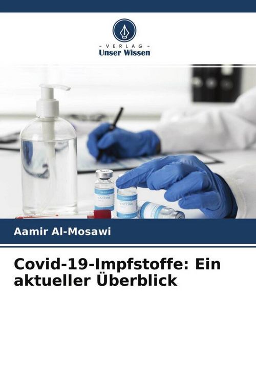 Produktbild: Covid-19-Impfstoffe: Ein aktueller &Uuml;berblick