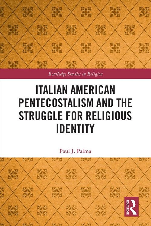 Produktbild: Italian American Pentecostalism and the Struggle for Religious Identity