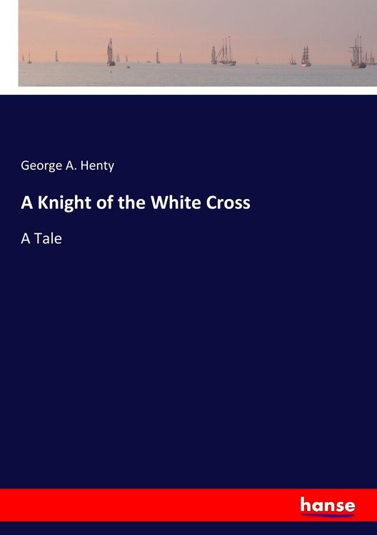Produktbild: A Knight of the White Cross