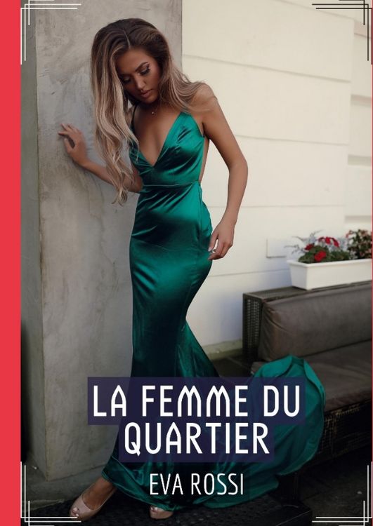 Produktbild: La Femme du Quartier - Histoire de Sexe Explicite