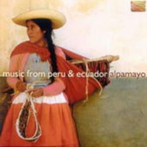 Produktbild: Alpamayo: Music From Peru & Ecuador