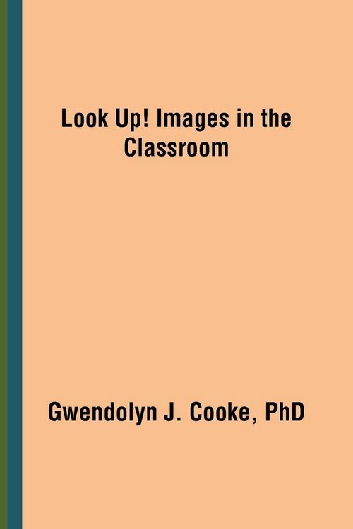 Produktbild: Look Up! Images in the Classroom