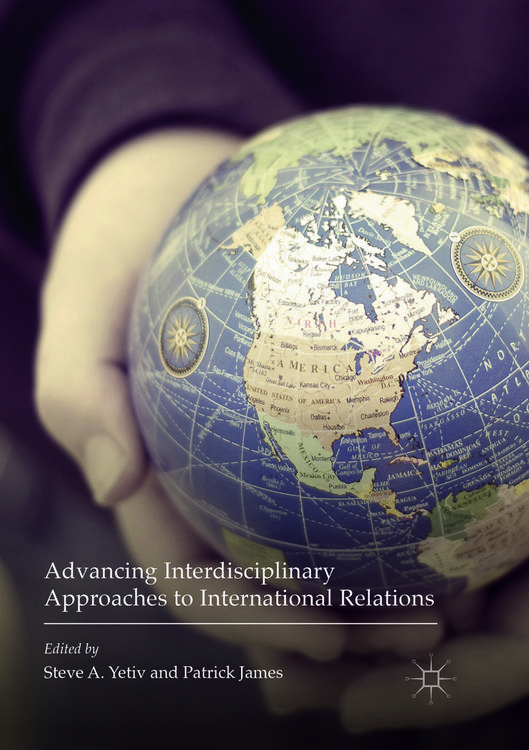 Produktbild: Advancing Interdisciplinary Approaches to International Relations