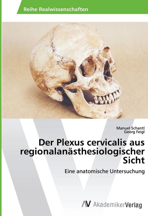 Produktbild: Der Plexus cervicalis aus regionalan&auml;sthesiologischer Sicht