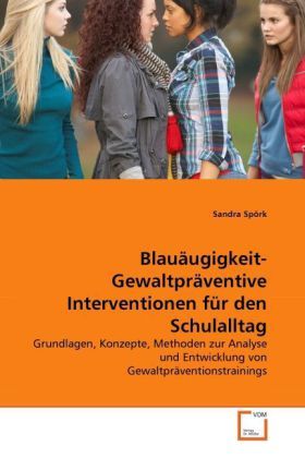 Produktbild: Sp&ouml;rk, S: Blau&auml;ugigkeit- Gewaltpr&auml;ventive Interventionen f&uuml;r