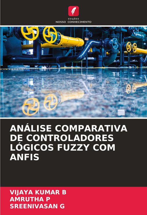 Produktbild: An&aacute;lise Comparativa De Controladores L&oacute;gicos Fuzzy Com Anfis