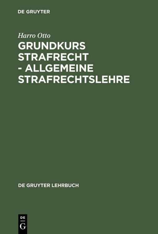 Produktbild: Grundkurs Strafrecht - Allgemeine Strafrechtslehre