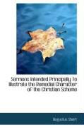 Produktbild: Sermons Intended Principally to Illustrate the Remedial Character of the Christian Scheme