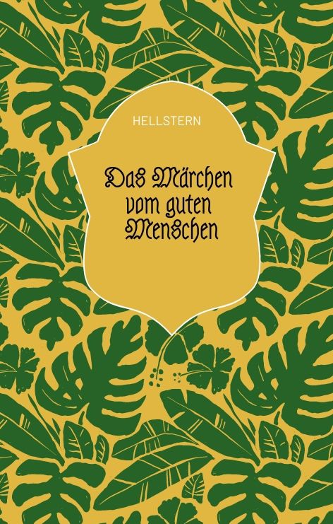 Produktbild: Das M&auml;rchen vom guten Menschen