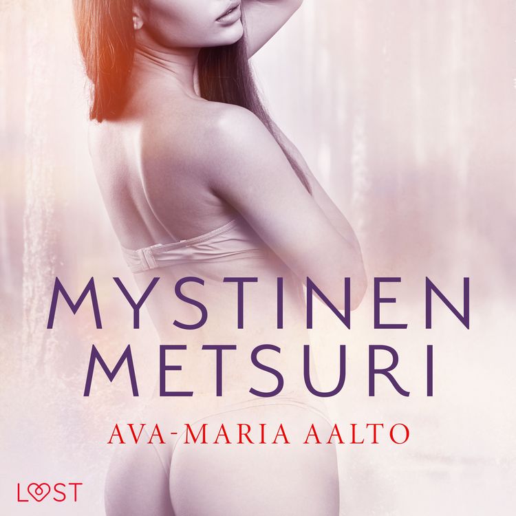 Produktbild: Mystinen metsuri &ndash; eroottinen novelli